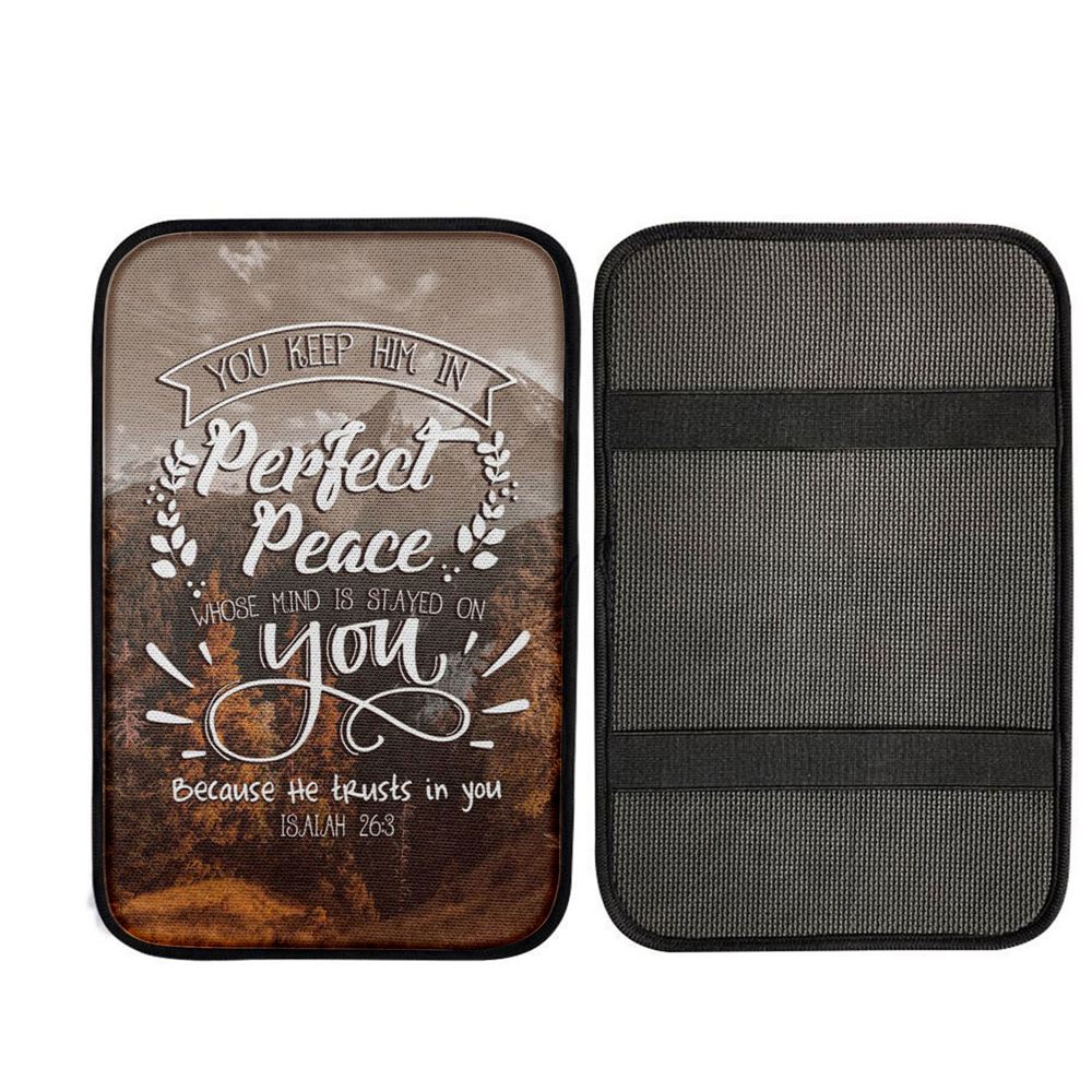 Bible Verse You Keep Him In Perfect Peace Isaiah 263 Car Center Console Cover, Christian Car Interior Accessories