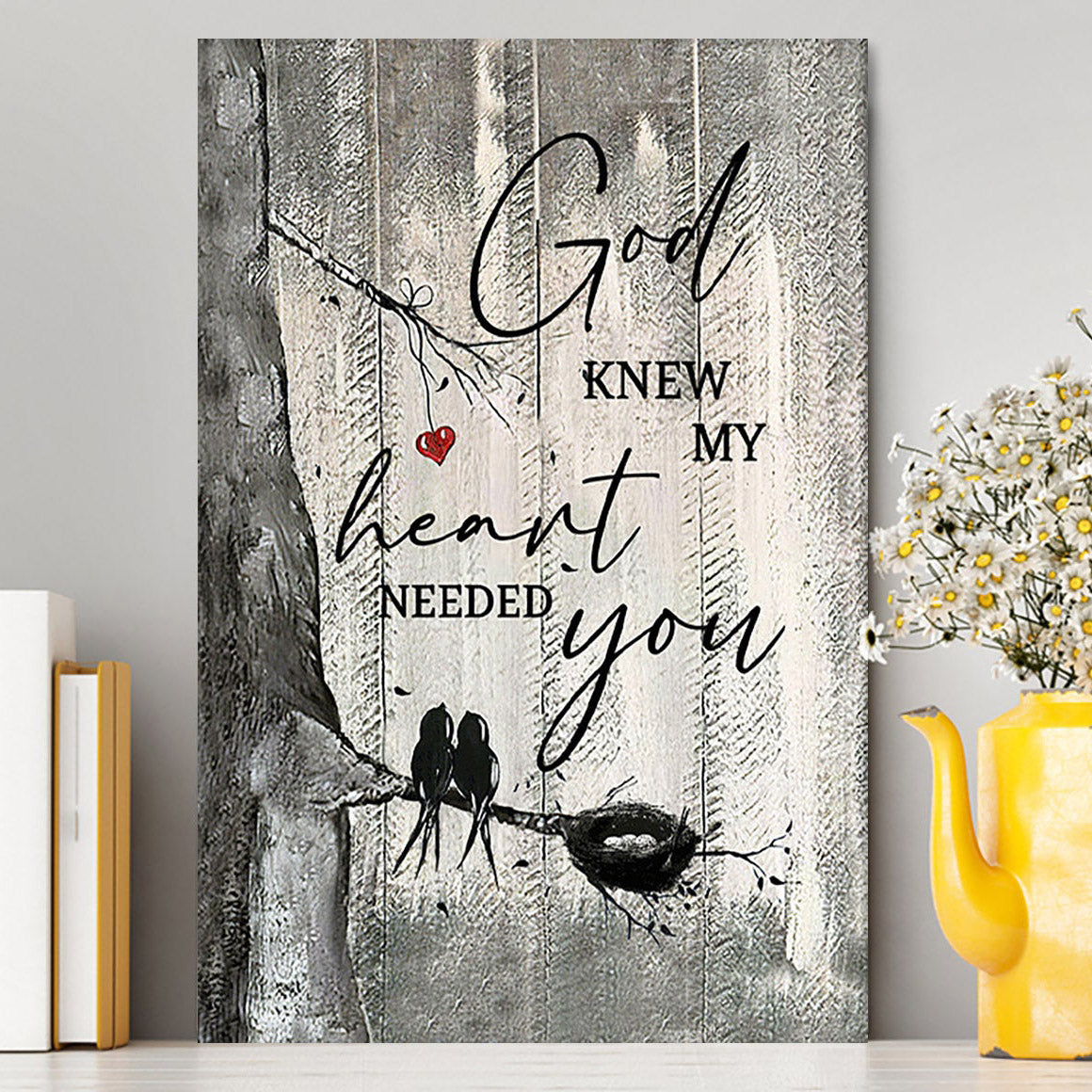 Bird God Knew My Heart Needed You Canvas Wall Art - Bible Verse Canvas Art - Inspirational Art - Christian Home Decor