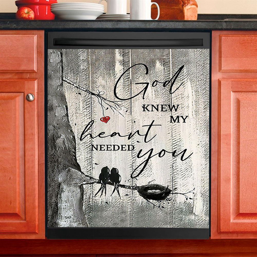 Bird God Knew My Heart Needed You Dishwasher Cover, Bible Verse Dishwasher Magnet Cover, Inspirational Kitchen Decor