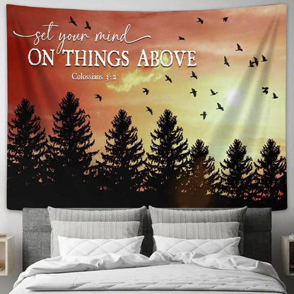 Birds Sunset Forest Set Your Mind On Things Above Tapestry Print - Inspirational Tapestry Art - Scripture Wall Art