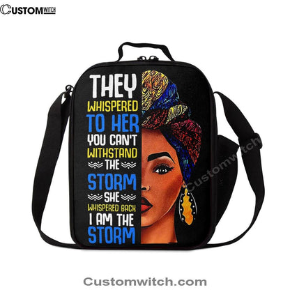 Black African I Am The Storm Lunch Bag, Christian Lunch Bag For School, Picnic, Religious Lunch Bag