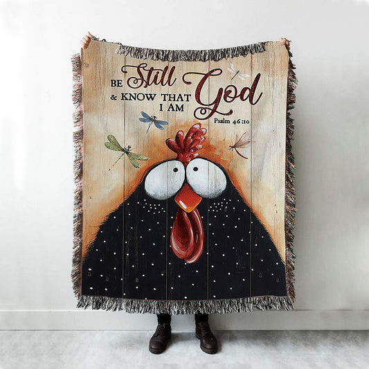 Black Chicken Dragonfly Be Still And Know That I Am God Woven Blanket - Christian Throw Blanket - Religious Home Decor