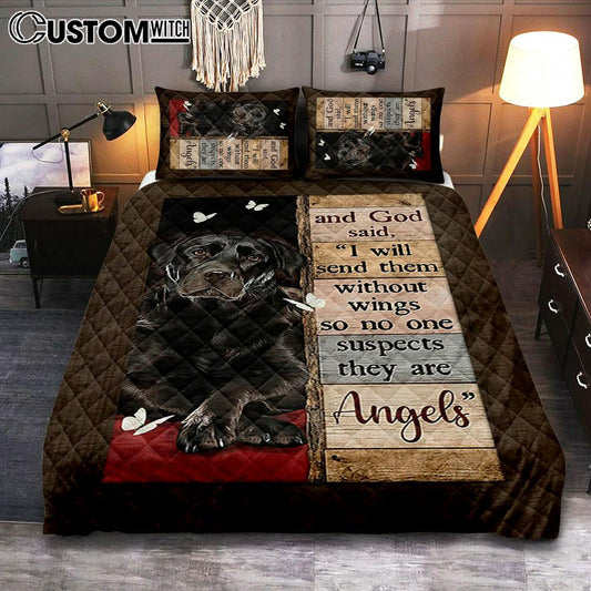 Black Labrador I Will Send Them Without Wings Quilt Bedding Set Bedroom - Bible Verse Quilt Bedding Set Art - Christian Home Decor