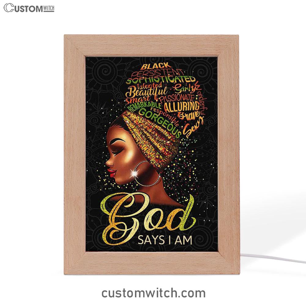 Black Woman God Says I Am Frame Lamp Prints - Bible Verse Decor - Scripture Art