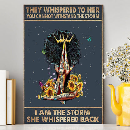 Black Woman I Am The Storm Canvas Wall Art - Gift For African American Women, Girls, Teens