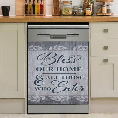 Bless Our Home And All Those Who Enter Dishwasher Cover, Bible Verse Dishwasher Magnet Cover, Scripture Kitchen Decor