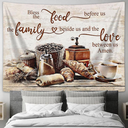 Bless The Food Before Us The Family Beside Us Tapestry Print - Inspirational Tapestry Art - Scripture Wall Art