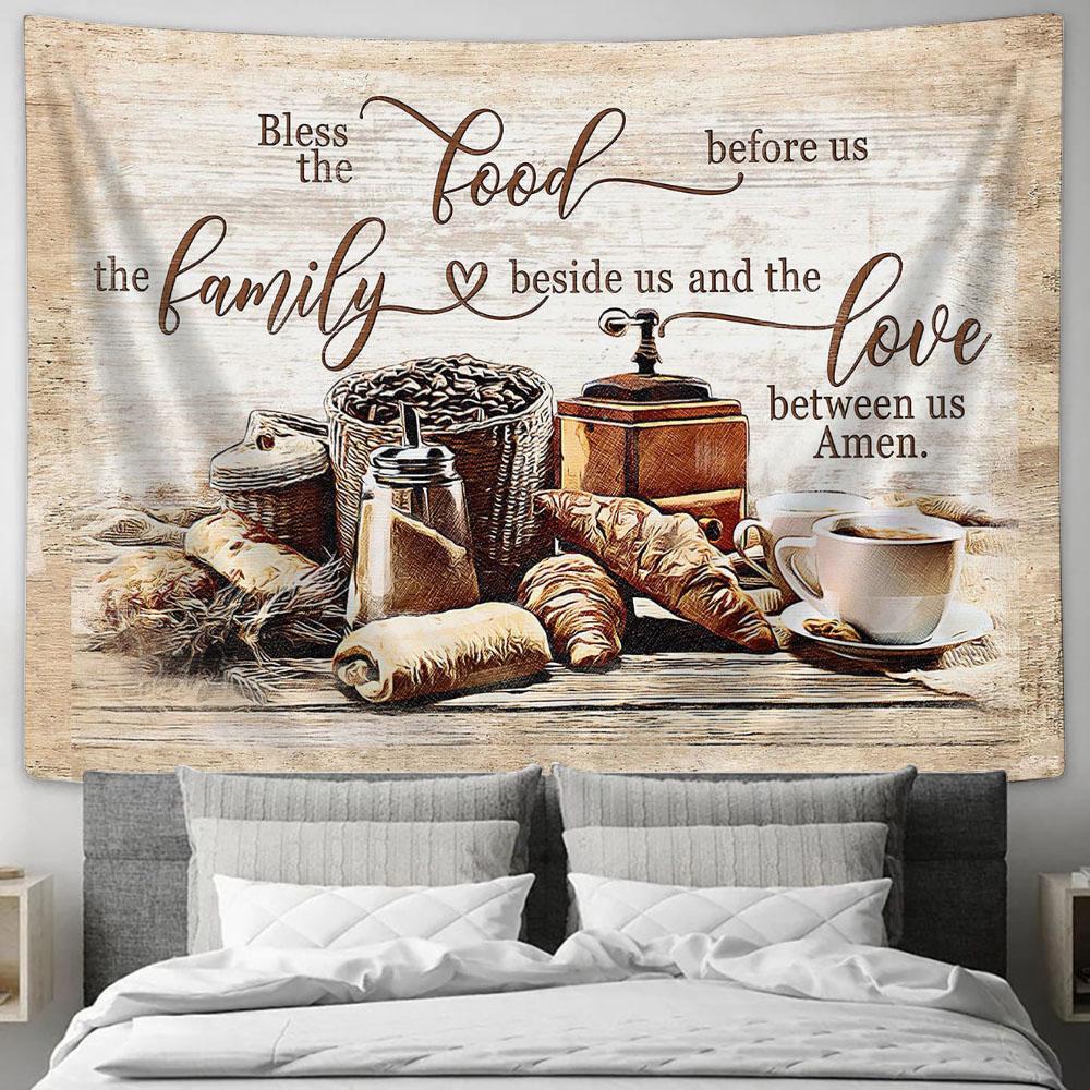 Bless The Food Before Us The Love Between Us Tapestry Wall Art - Bible Verse Tapestry - Religious Tapestry Wall Hanging