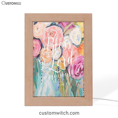 Bless The Lord O' My Soul - Psalm 103 Frame Lamp Art - Christian Night Light Decor