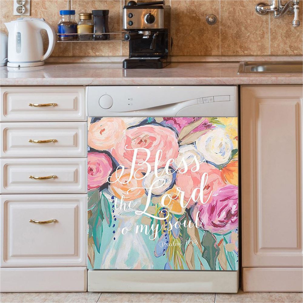 Bless The Lord O' My Soul Psalm 103 Dishwasher Cover, Christian Dishwasher Magnet Cover