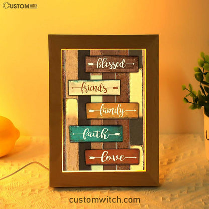 Blessed Friends Family Faith Love Frame Lamp Art - Inspirational Frame Lamp Art - Christian Decor