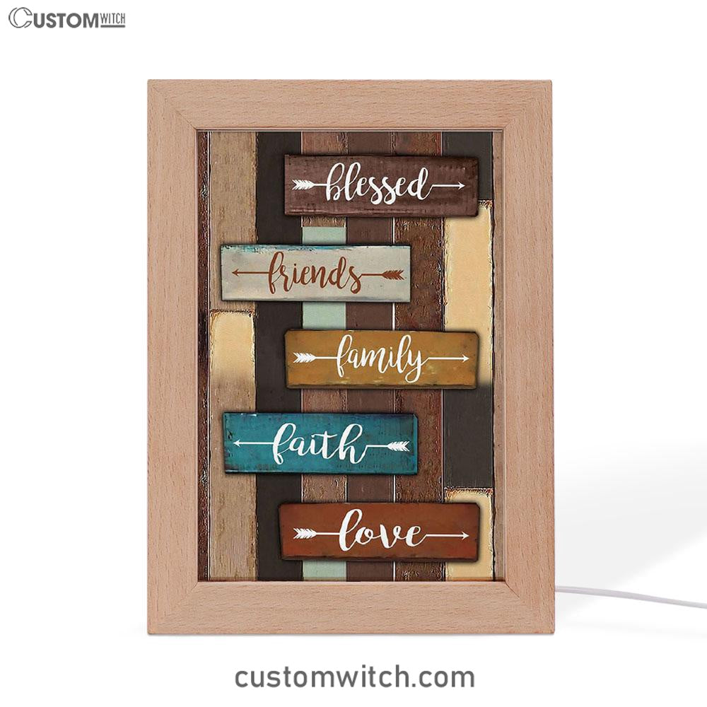 Blessed Friends Family Faith Love Frame Lamp Art - Inspirational Frame Lamp Art - Christian Decor