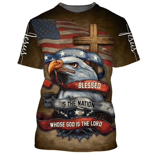 Blessed Is The Nation Whose God Is The Lord All Over Print 3D T-Shirt, Gift For Christian, Jesus Shirt