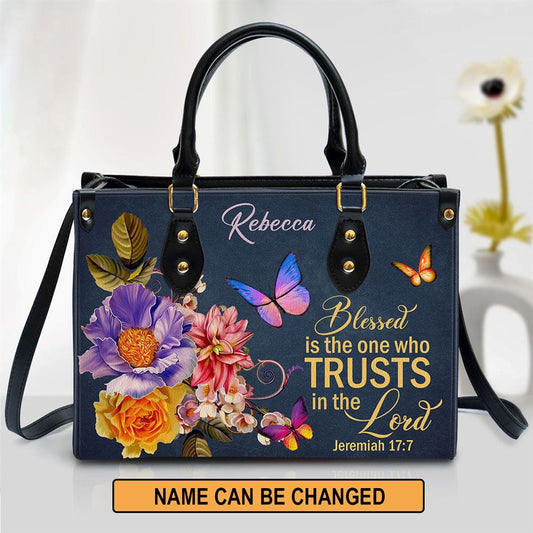 Blessed Is The Woman Who Trusts In The Lord Jeremiah 177 Personalized Flower Leather Handbag