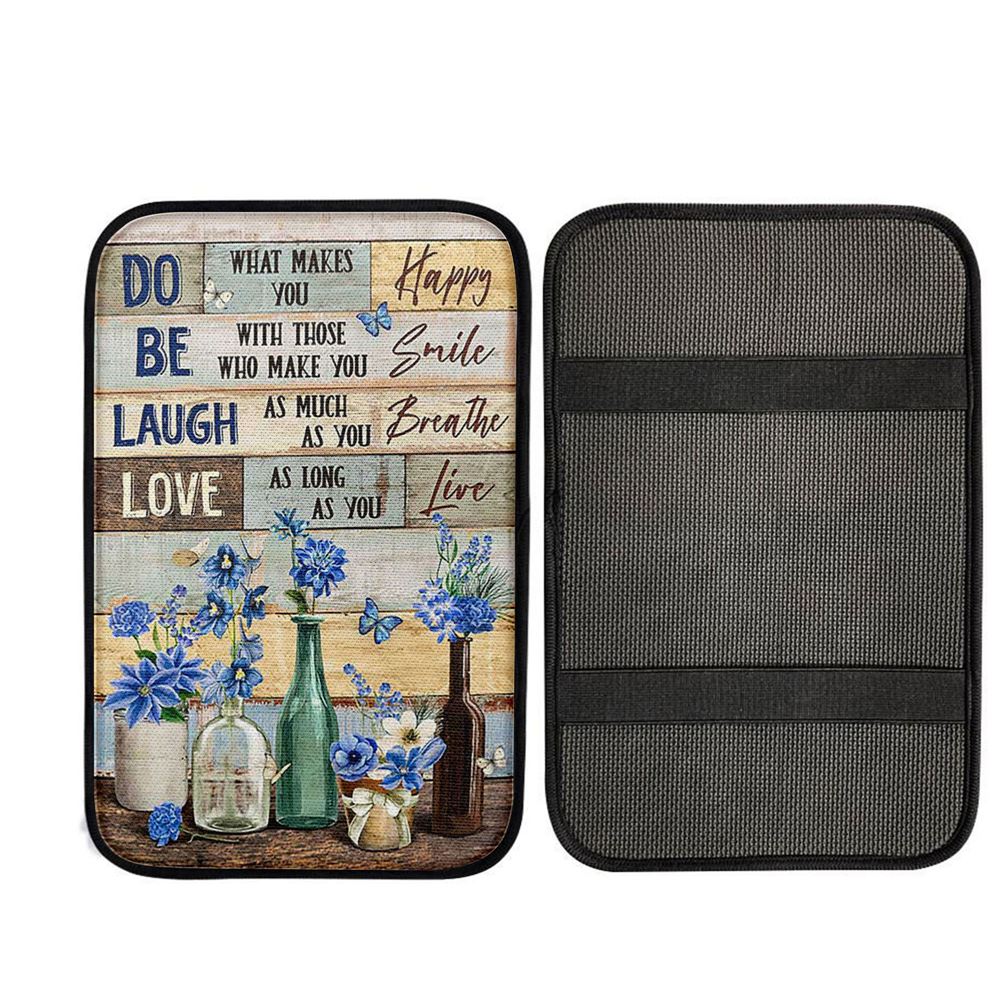 Blue Flower Do What Makes You Happy Car Center Console Cover, Religious Car Armrest Accessories