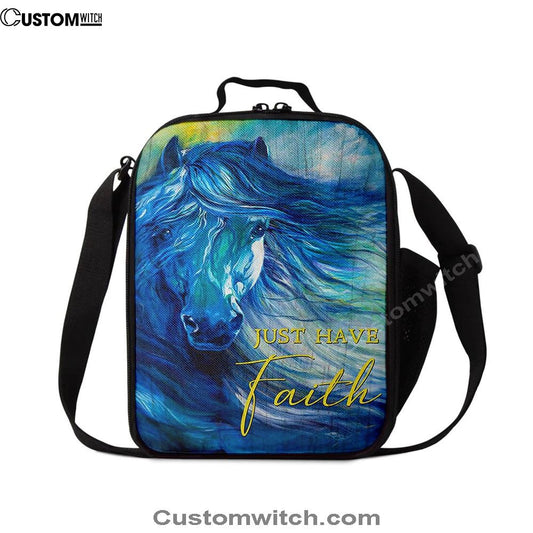 Blue Horse Just Have Faith Lunch Bag, Christian Lunch Bag For School, Picnic, Religious Lunch Bag