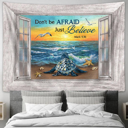 Blue Turtle Don't Be Afraid, Just Believe Wall Art Tapestry - Christian Wall Art - Religious Art
