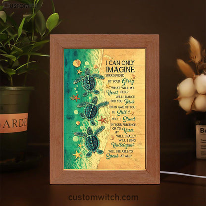 Blue Turtle I Can Only Imagine Frame Lamp Art - Christian Decor - Gift For Turle Lover