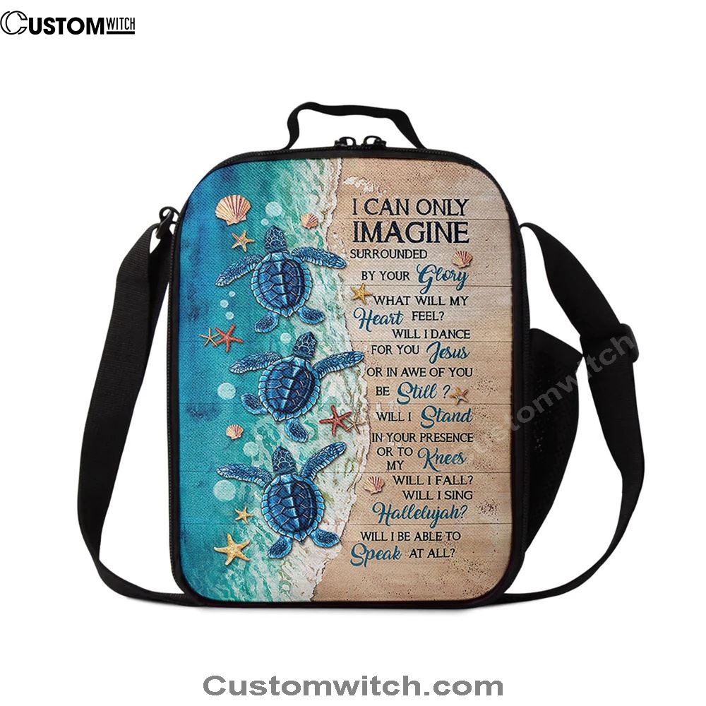 Blue Turtle I Can Only Imagine Lunch Bag, Christian Lunch Bag For School, Picnic, Religious Lunch Bag