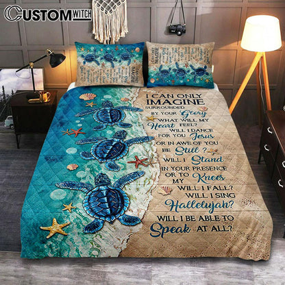 Blue Turtle I Can Only Imagine Quilt Bedding Set Bedroom - Christian Cover Twin Bedding Decor - Gift For Turle Lover