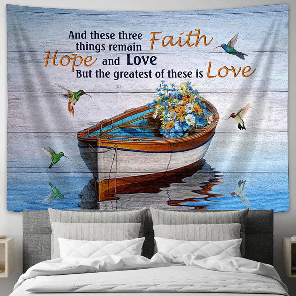 Boat On River Hummingbird The Greatest Of These Is Love Wall Art Tapestry - Christian Wall Art - Religious Art