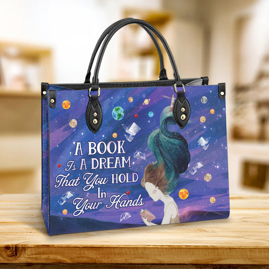 Book Girl A Book Is A Dream In Your Hands Leather Bag, Best Gifts For Book Lovers, Women's Pu Leather Bag