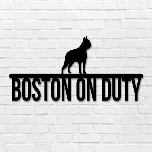 Boston Terrier On Duty Boston Terrier Metal Sign, Anniversary Gift, Dog Wall Decor, Dog Wall Art, Home Decor Sign