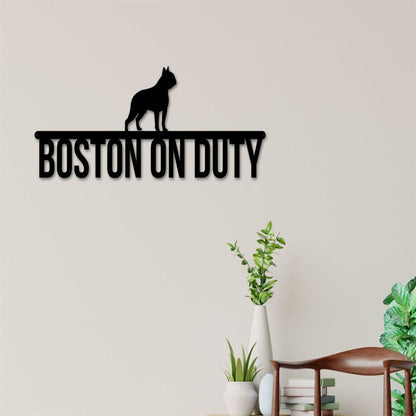 Boston Terrier On Duty Boston Terrier Metal Sign, Anniversary Gift, Dog Wall Decor, Dog Wall Art, Home Decor Sign