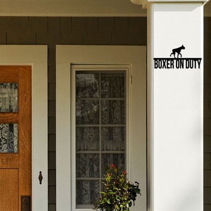 Boxer On Duty Boxer Metal Sign, Anniversary Gift, Dog Wall Decor, Dog Wall Art, Home Decor Sign
