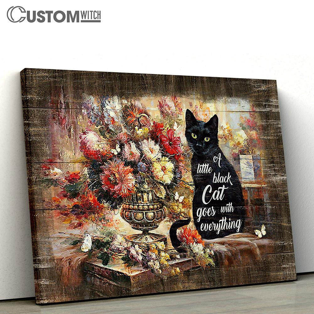 Brilliant Flower Garden Black Cat A Little Black Cat Goes With Everything Canvas Wall Art - Bible Verse Canvas - Religious Prints
