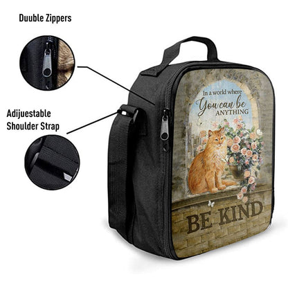 Brown Cat In A World Where You Can Be Anything Lunch Bag, Christian Lunch Bag For School, Picnic, Religious Lunch Bag