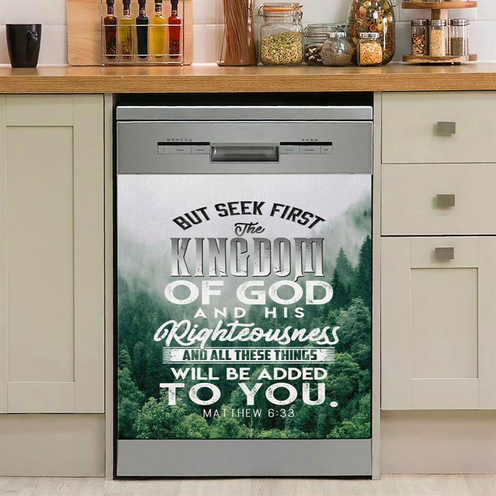 But Seek First The Kingdom Of God Matthew 633 Dishwasher Cover, Bible Verse Dishwasher Magnet Cover, Scripture Kitchen Decor