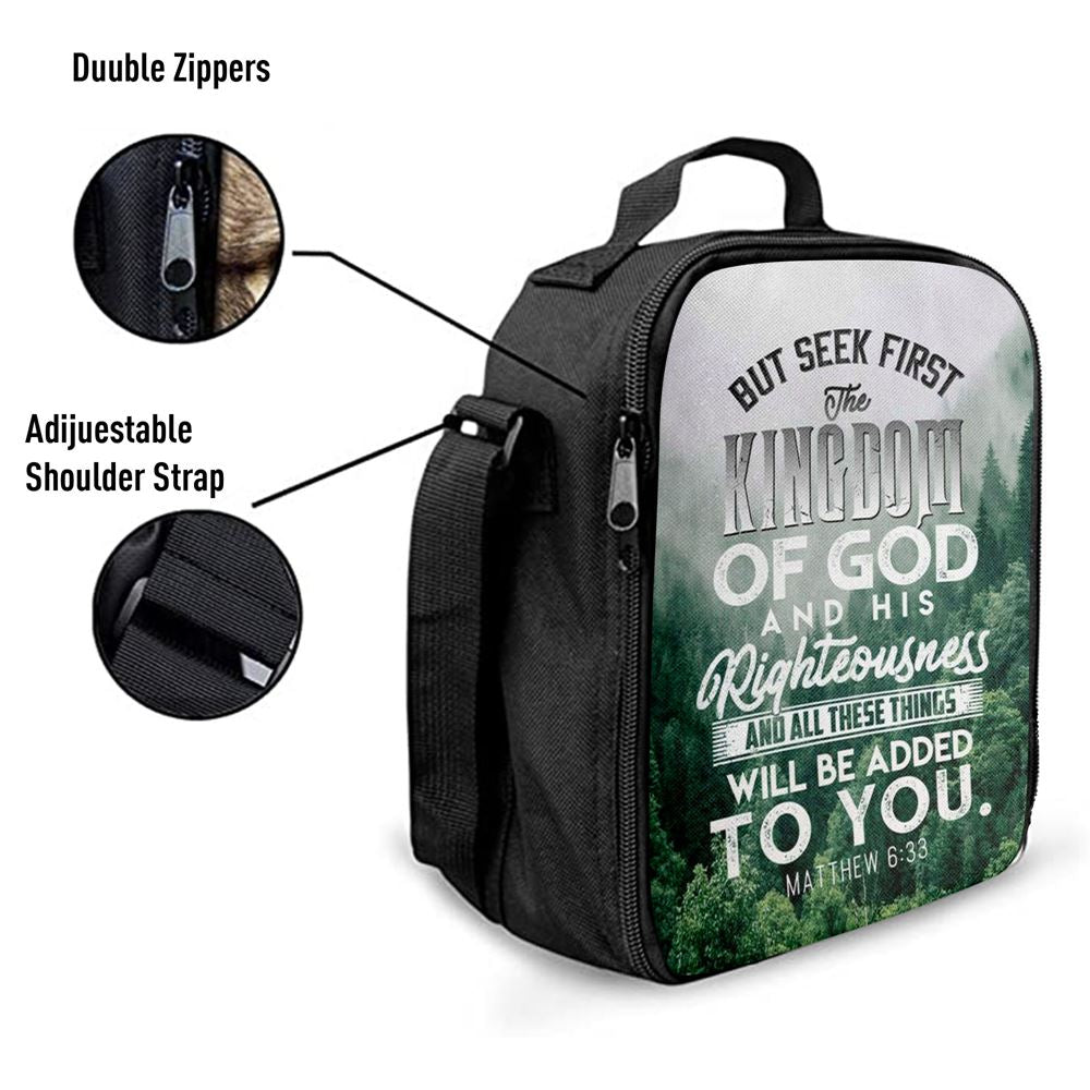 But Seek First The Kingdom Of God Matthew 633 Lunch Bag, Christian Lunch Bag For School, Picnic, Religious Lunch Bag