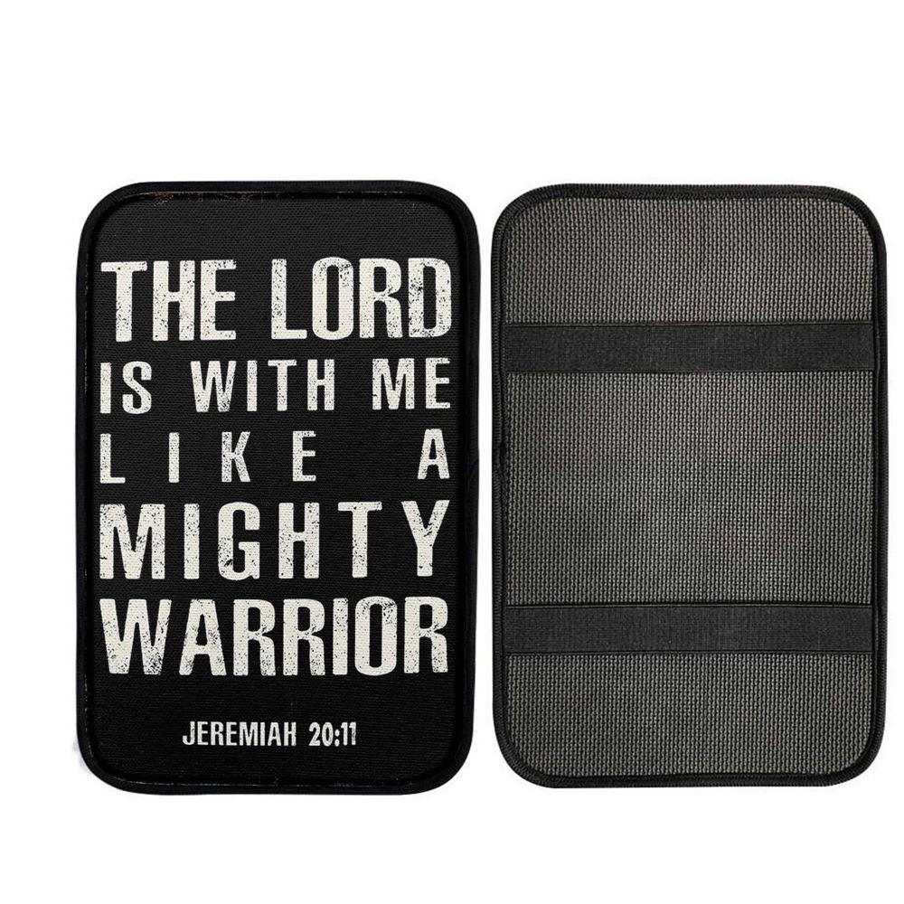 But The Lord Is With Me Like A Mighty Warrior Jeremiah 20 11 Car Center Console Cover, Religious Car Armrest Accessories