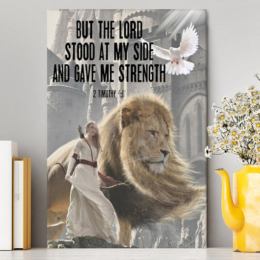But The Lord Stood With Me And Gave Me Strength Canvas Prints - Christian Inspirational Canvas