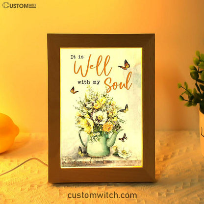 Butterflies Flowers It Is Well With My Soul Frame Lamp Prints - Bible Verse Decor - Scripture Art