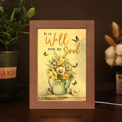 Butterflies Flowers It Is Well With My Soul Frame Lamp Prints - Bible Verse Decor - Scripture Art