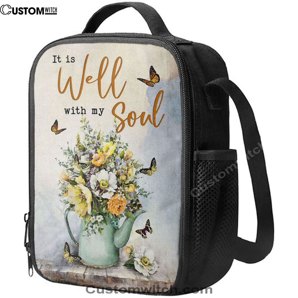 Butterflies Flowers It Is Well With My Soul Lunch Bag, Christian Lunch Bag For School, Picnic, Religious Lunch Bag