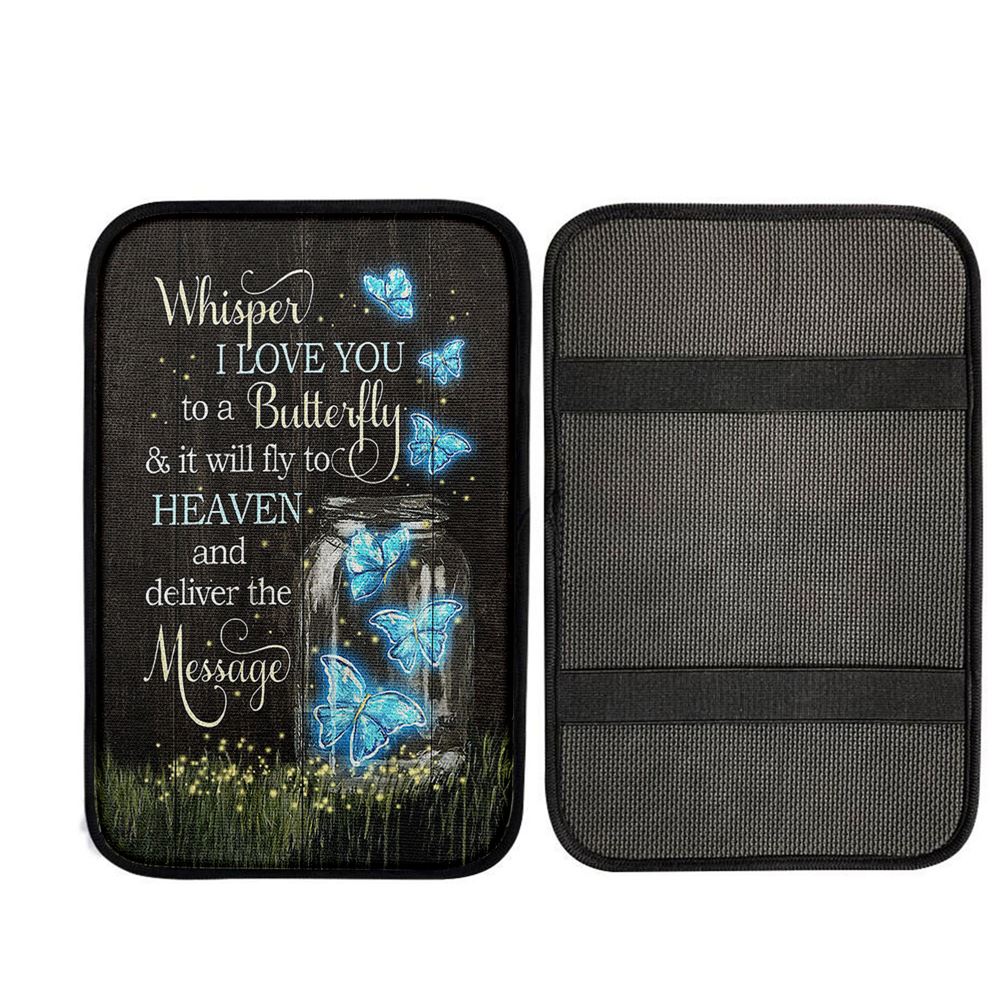 Butterfly Firefly Whisper I Love You To A Butterfly Car Center Console Cover, Religious Car Armrest Accessories