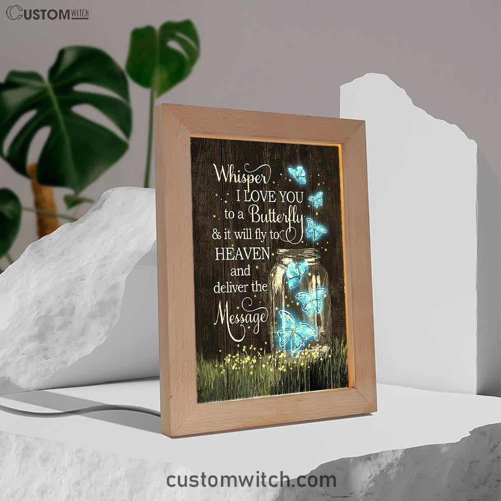 Butterfly Firefly Whisper I Love You To A Butterfly Frame Lamp Art - Christian Night Light - Bible Verse Wooden Lamp