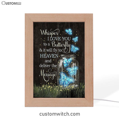 Butterfly Firefly Whisper I Love You To A Butterfly Frame Lamp Art - Christian Night Light - Bible Verse Wooden Lamp
