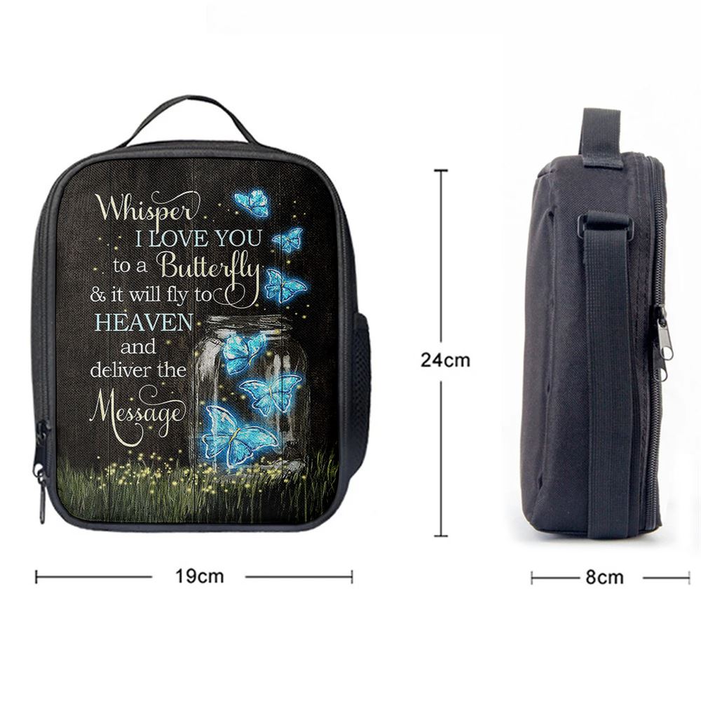 Butterfly Firefly Whisper I Love You To A Butterfly Lunch Bag, Christian Lunch Bag For School, Picnic, Religious Lunch Bag