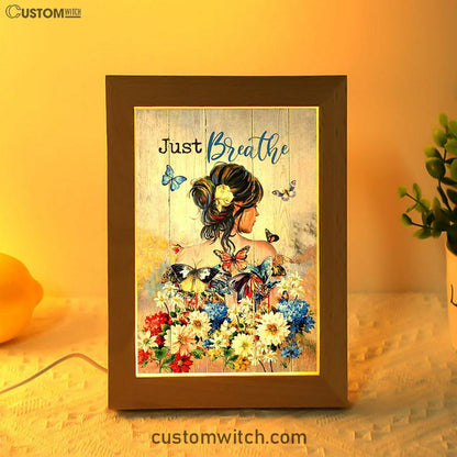 Butterfly Flowers Garden Just Breathe Frame Lamp Art - Christian Night Light - Bible Verse Wooden Lamp