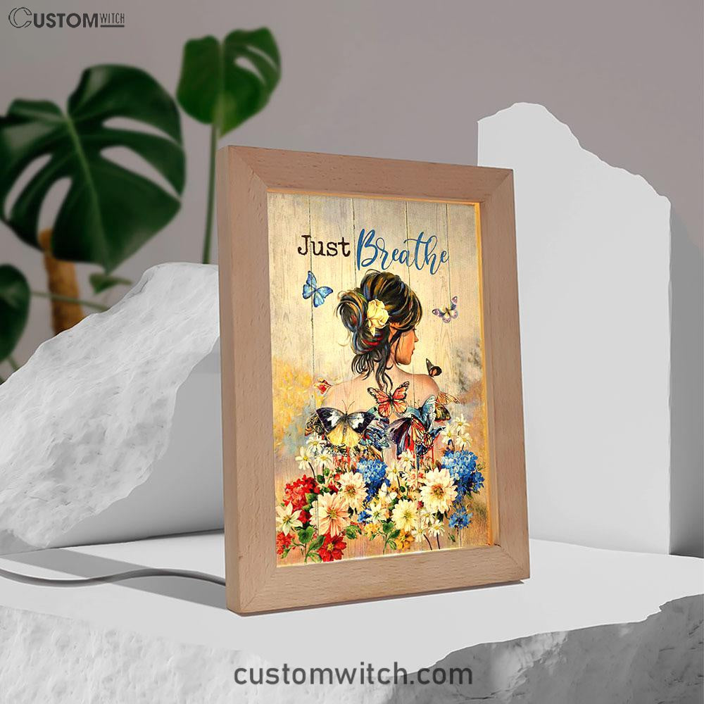 Butterfly Flowers Garden Just Breathe Frame Lamp Art - Christian Night Light - Bible Verse Wooden Lamp