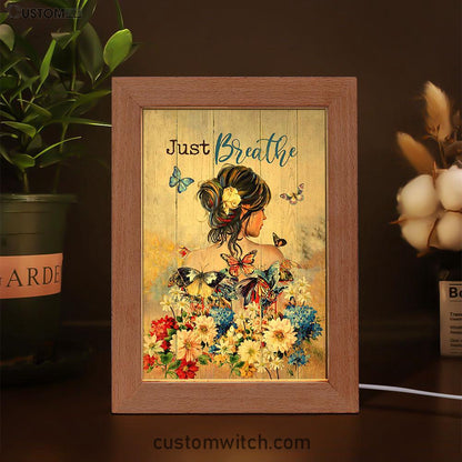 Butterfly Flowers Garden Just Breathe Frame Lamp Art - Christian Night Light - Bible Verse Wooden Lamp