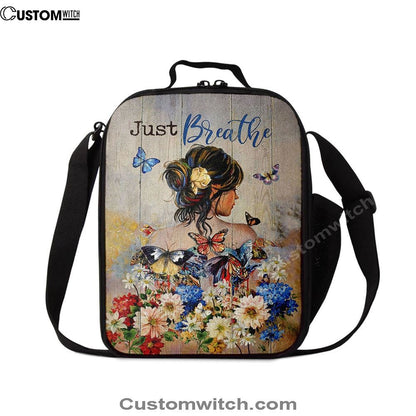 Butterfly Flowers Garden Just Breathe Lunch Bag, Christian Lunch Bag For School, Picnic, Religious Lunch Bag