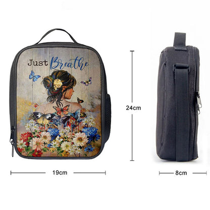 Butterfly Flowers Garden Just Breathe Lunch Bag, Christian Lunch Bag For School, Picnic, Religious Lunch Bag