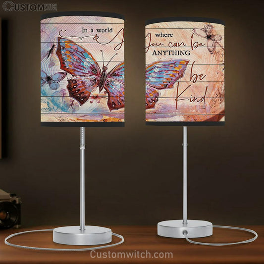 Butterfly In A World Where You Can Be Anything Table Lamb Gift - Bible Verse Table Lamb - Religious Bedroom Decor