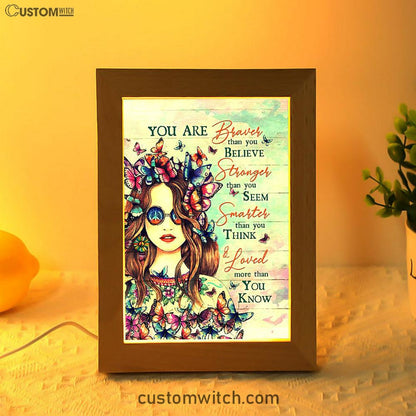 Butterfly You Are Braver Than You Believe Frame Lamp Art - Christian Night Light - Bible Verse Wooden Lamp