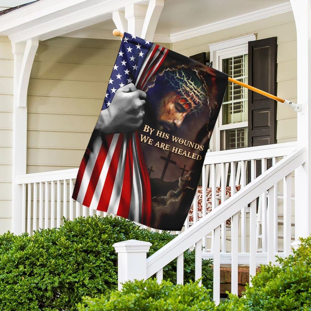 By His Wounds Jesus House Flags, Christian Flag, Scripture Flag, Garden Banner